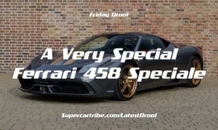 Friday Drool – A Very Special Ferrari 458 Speciale