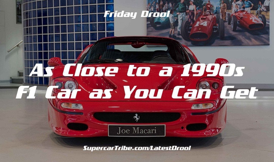 Friday Drool – As Close to a 1990s F1 Car as You Can Get