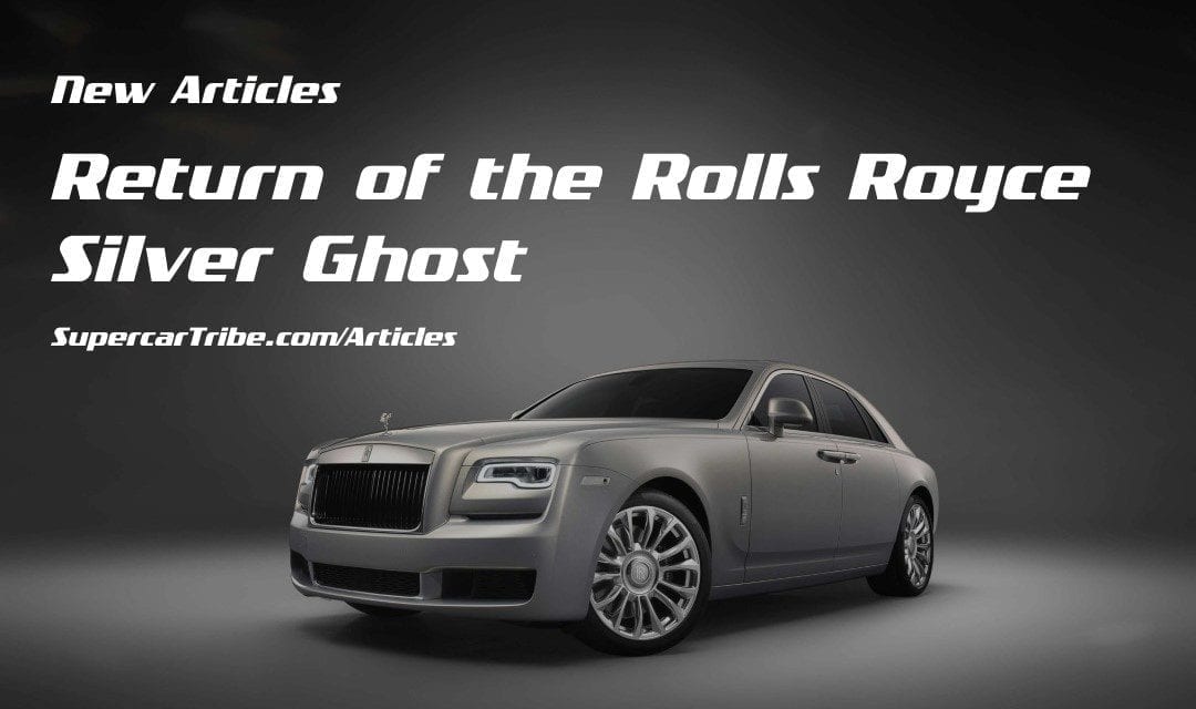 Return of the Rolls Royce Silver Ghost